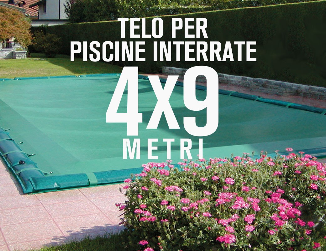 Telo di copertura invernale INTERRATE - 4,00 x 9,00 - di specchio acqua - compreso di tubolari (salsicciotti)
