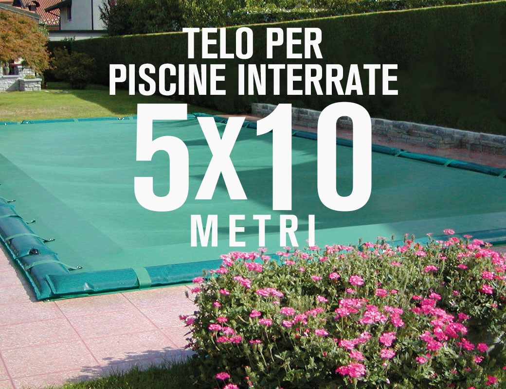 Telo di copertura invernale INTERRATE - 5,00 x 10,00 - di specchio acqua - compreso di tubolari (salsicciotti)